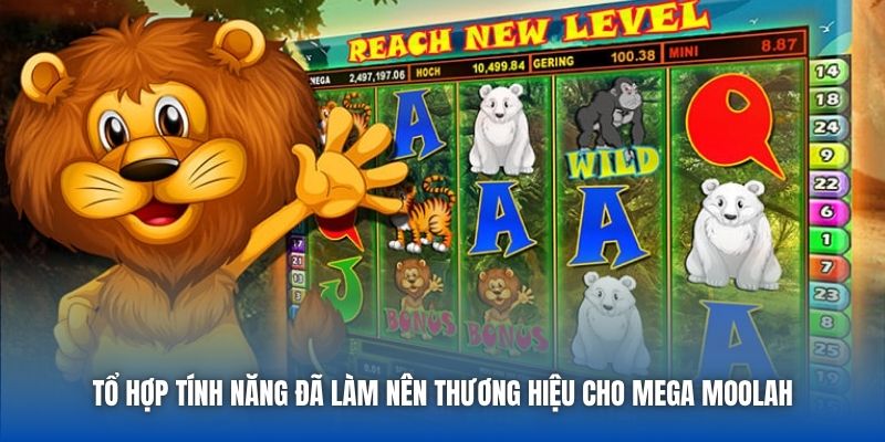 Tổ hợp tính năng đã làm nên thương hiệu cho Mega Moolah